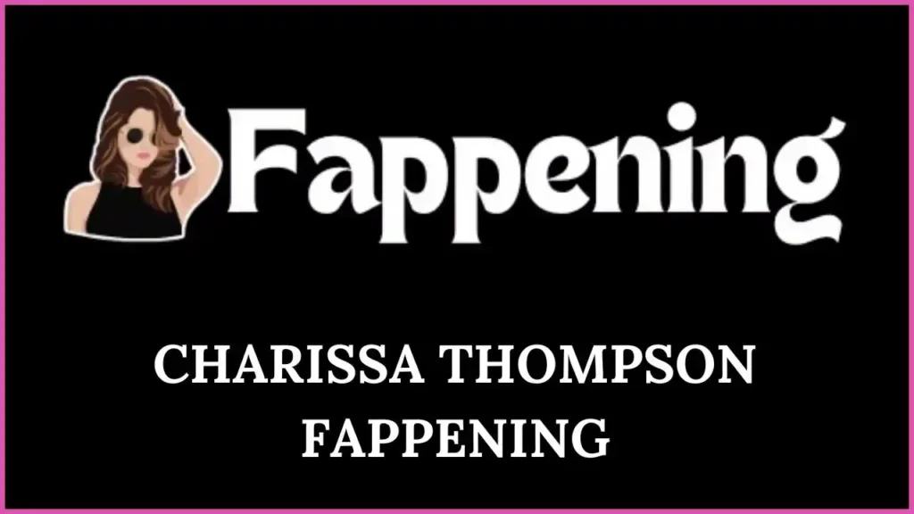 Charissa Thompson Fappening