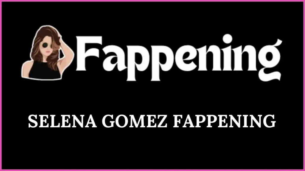 Selena Gomez fappening